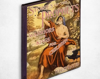 Stories of the Prophets, Warriors and Kings 1924 Old Testament Stories (from invasion of Canaan to captivity in Babylon) ~ RARE ~ Children's