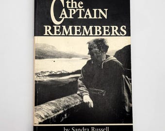 The Captain Remembers: life of Columbia River towboat captain Lew Russell ~by Sandra Russell ~history ~Tidewater Shaver Barge Lines ~dams