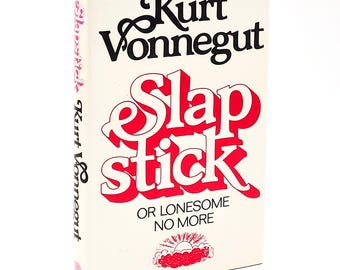 Slapstick ~ Kurt Vonnegut 1976 First Edition (UK)