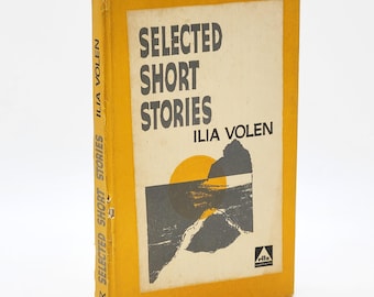 Selected Short Stories by Ilia Volen 1969 ~ Bulgarian literature ~ Bulgaria ~ Eastern European