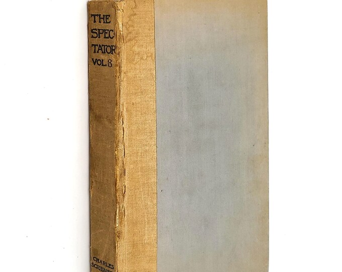 The Spectator magazine, Volume VIII (1714) with Indexes, ed. G. Gregory Smith ~ Joseph Addison ~ British Periodical