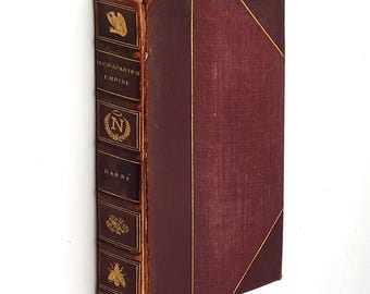 The Rise, Progress, Decline and Fall of Buonaparte's Empire in France 1805 by William Vincent Barre, Napoleon's personal interpreter