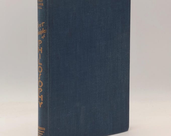 First Principles of Philosophy 1949 Manly Palmer Hall SIGNED