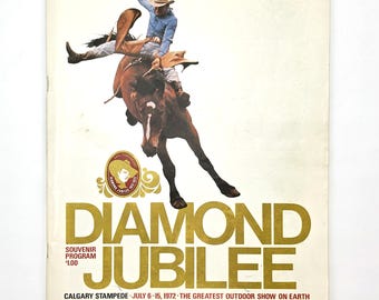 Calgary Stampede July 6-15, 1972 Diamond Jubilee Souvenir Program