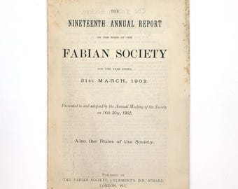 Nineteenth Annual Report on the work of the Fabian Society 1902 Socialism Great Britain ~George Bernard Shaw, Sidney Webb, Edward R. Pease