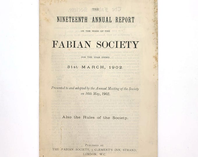 Nineteenth Annual Report on the work of the Fabian Society 1902 Socialism Great Britain ~George Bernard Shaw, Sidney Webb, Edward R. Pease
