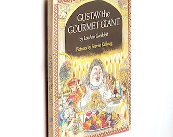 Gustav the Gourmet Giant 1976 LouAnn Gaeddert illustrated by Steven Kellogg ~ First Edition