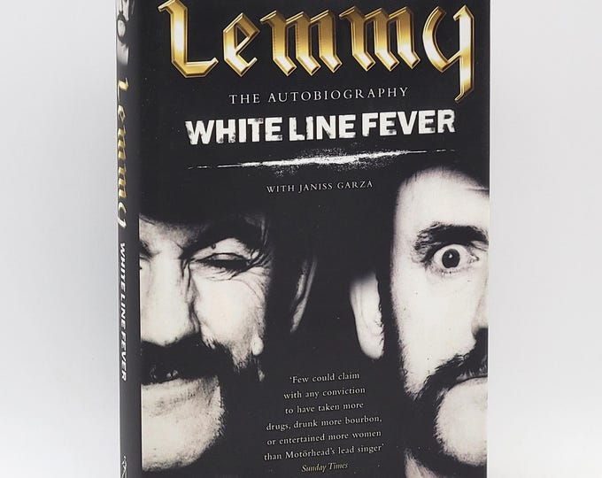 Lemmy Kilmister White Line Fever: The Autobiography ~ First Edition (UK)/Hardcover ~ Motorhead/Hawkwind ~ Bass Players