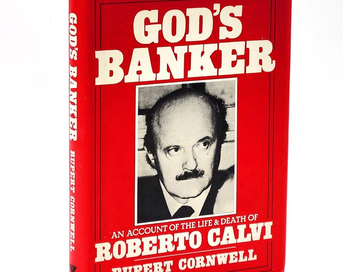 God's Banker: An Account of the Life and Death of Roberto Calvi by Rupert Cornwell SIGNED First Edition ~ Vatican banking scandal ~ P2