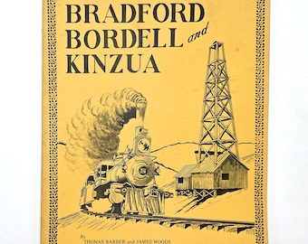 Bradford Bordell and Kinzua Railroad 1971 ~ History ~ McKean County, Western Pennsylvania