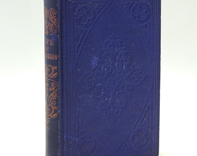 Life of Mrs Ann H Judson, Late Missionary to Burmah/Burma & wife of Adoniram Judson ~ ca. 1868 biography by James Knowles ~ Southeast Asia