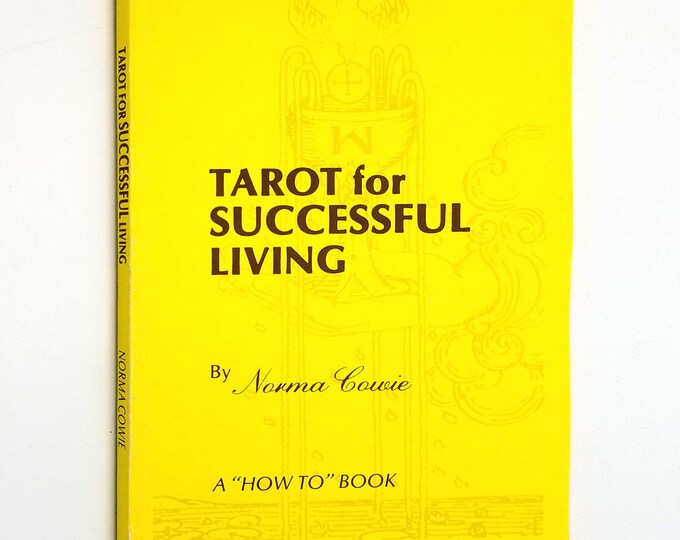 Tarot for Successful Living by Norma Cowie Paperback 1988 NC Publishing - Guidance Success Fortune Future