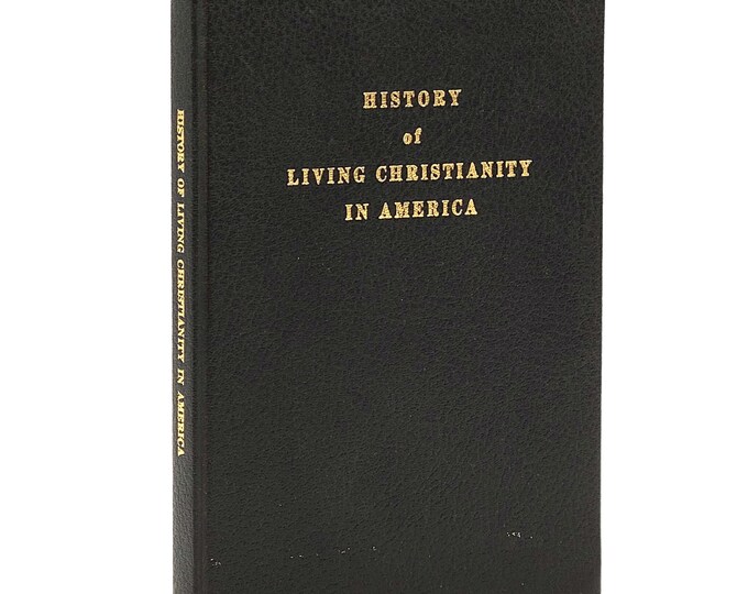 History of Living Christianity in America 1974 the Old Apostolic Lutheran Church of America ~ Laestadian