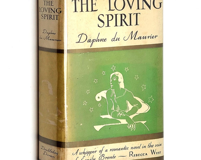 The Loving Spirit 1932 Daphne du Maurier ~ Early printing in scarce dust jacket