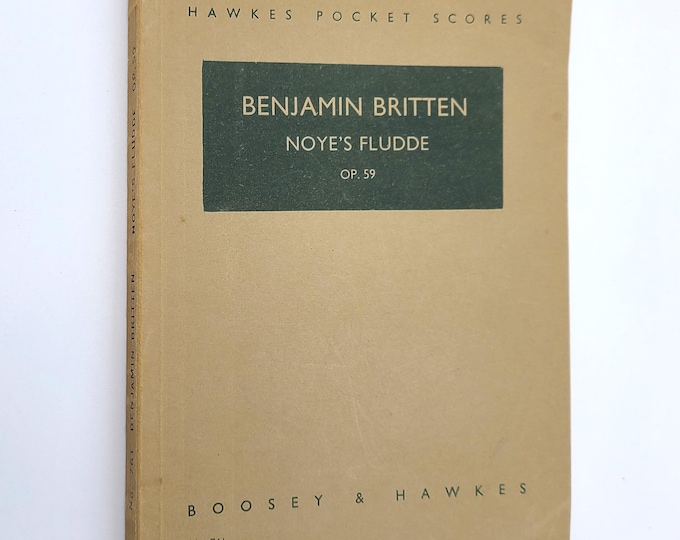 Pocket Score: Noye's Fludde (1958) The Chester Miracle Play set to music by Benjamin Britten, Op. 59