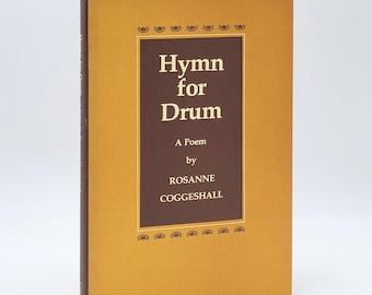 Hymn for Drum: A Poem 1978 Rosanne Coggeshall ~ Poetry ~ Louisiana State University Press