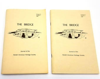 The Bridge: Journal of the Danish American Heritage Society Volume 12 (Nos 1 & 2) 1989 Full Year Denmark Emigrant History