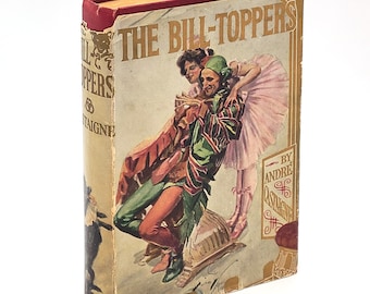 The Bill-Toppers 1909 Andre Castaigne ~ novel of life on the vaudeville stage ~ dust jacket art by Harrison Fisher