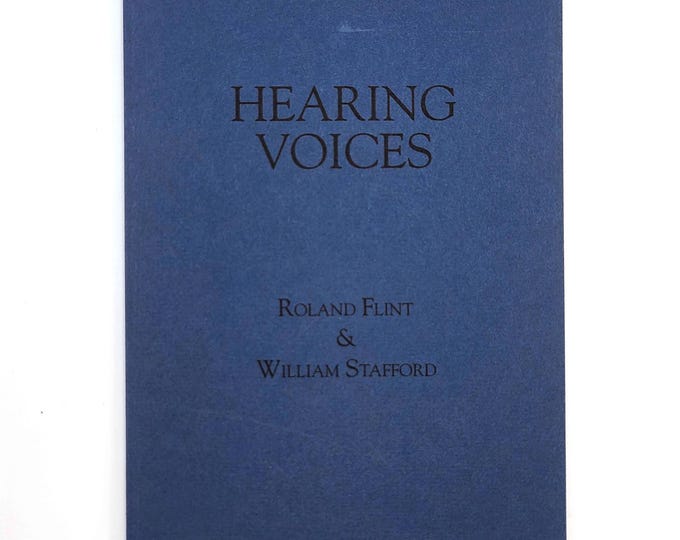 Hearing Voices 1991 SIGNED by Roland Flint & William Stafford, Poets Laureate