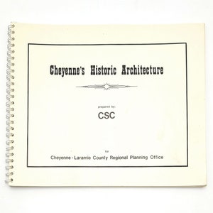 Cheyenne&#39;s Historic Architecture ~ Laramie County Wyoming History Historic Buildings & Districts 1985 Report ~ Lakeview ~ Rainsford