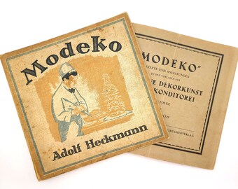 Modeko- Neue Folge: Die Moderne Dekorkunst in der Konditorei 1925 by Adolf Heckmann - Cake Decoration, Pastries, German, Konditorei, Recipes