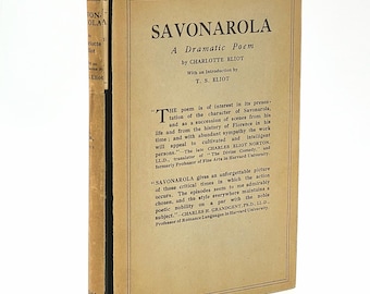 Savonarola: A Dramatic Poem 1926 Charlotte Eliot / With an Introduction by T. S. Eliot