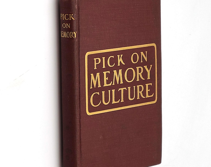 Lectures on Memory Culture 1899 Dr. Edward Pick ~ Mnemonics