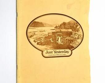 Just Yesterday: A brief story of West Linn, Oregon 1976 - History - Clackamas County - OR