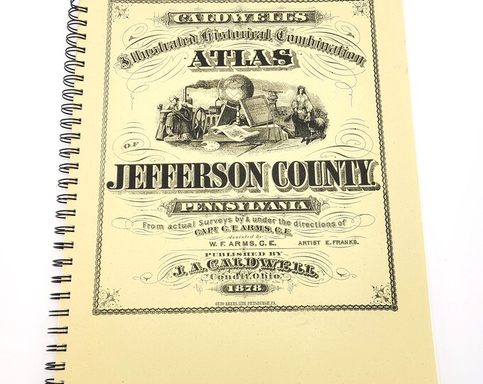 Caldwell's Illustrated, Pictorial, Combination Atlas of Jefferson County, Pennsylvania, 1878 [reprint, with added index] -Genealogy -History