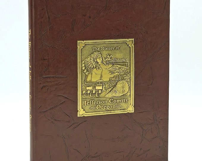 History of Jefferson County, Oregon 1914-1983 ~ genealogy ~ Madras, Culver, Metolius, etc.
