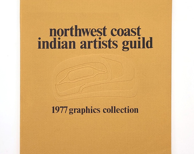 Northwest Coast Indian Artists Guild: 1977 Graphics Collection ~ Vancouver Island, British Columbia ~ Haida, Kwakiutl ~ Native American Art