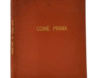 Come Prima by Composer Gene Gutche 1970 1st Limited Edition - Hardcover HC - 20th Century Music Criticism