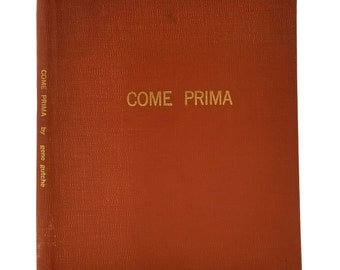 Come Prima by Composer Gene Gutche 1970 1st Limited Edition - Hardcover HC - 20th Century Music Criticism