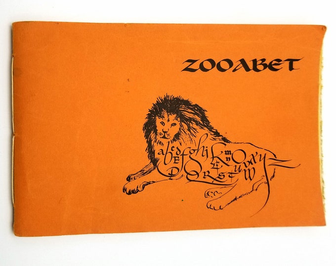 Zooabet by Joyce & Dorsey Alexander 1967 Calligraphy Turtle's Quill Scriptorium Limited Numbered Edition Abecedarian