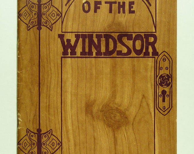 A Story of the Windsor by John W. & Doris Buchanan 1944 Boulder Publishing Company, Colorado, Hotel