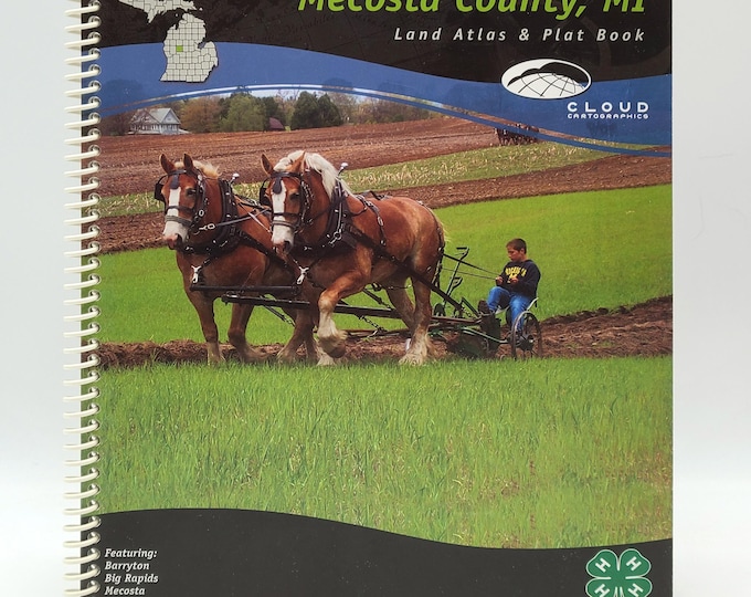 Mecosta County, Michigan 2006 Land Atlas and Plat Book ~ Property Ownership Maps