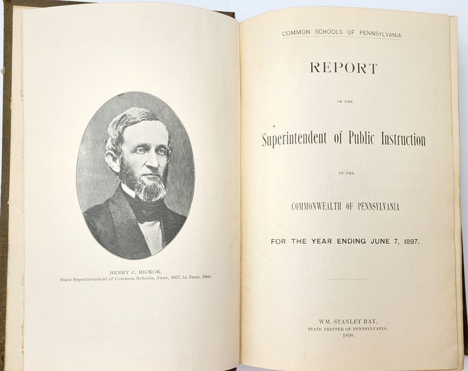 Pennsylvania Public Schools 1897 Superintendent's Report ~ by County & City/Borough ~ education history ~ historic photos