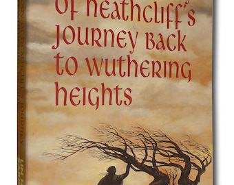 H: The Story of Heathcliffe's Journey Back to Wuthering Heights by Lin Haire-Sargeant 1993 Large Print Edition