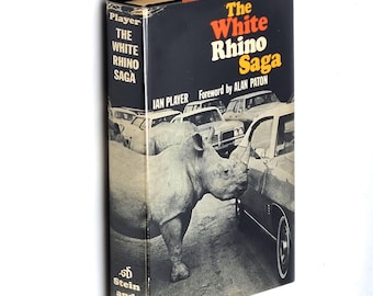 The White Rhino Saga 1973 Ian Player SIGNED Association Copy ~ Wildlife Conservation ~ South Africa