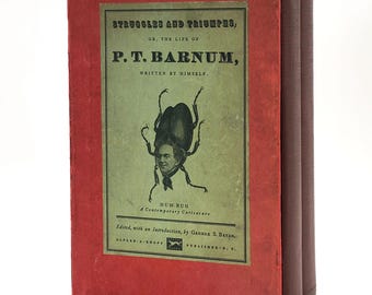 Struggles and Triumphs: or, The Life of P. T. Barnum [Volumes I & II, in slipcase] 1927 edited by George S. Bryan