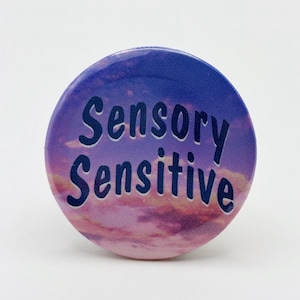 Sensory Sensitive accessibility badge button badge pin