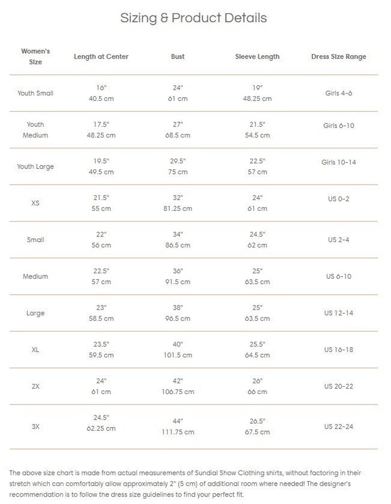 May include: Size chart for clothing with measurements in inches and centimeters. The chart includes sizes for youth, XS, small, medium, large, XL, 2X, and 3X. The chart also includes bust, sleeve length, and dress size range.