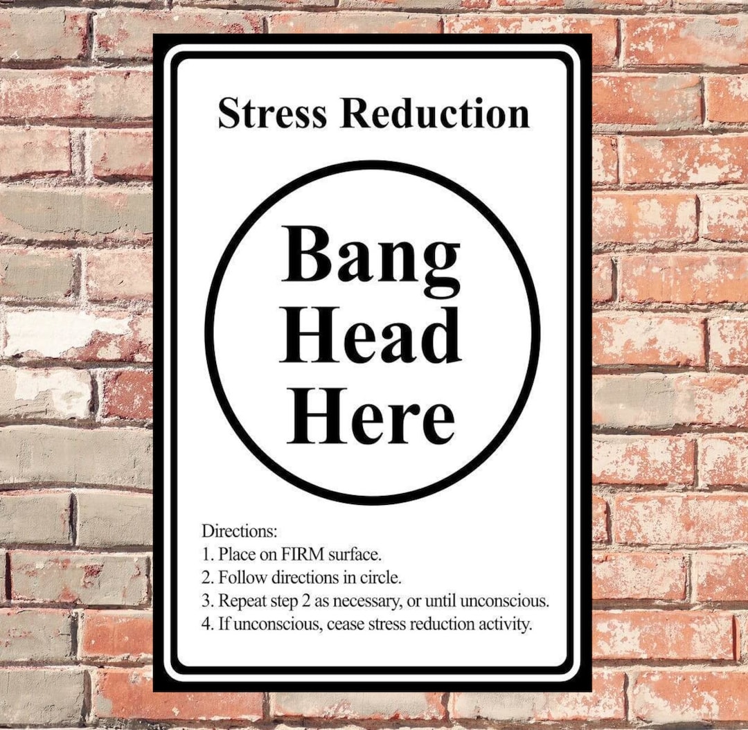 Stress Reduction Bang Head Metal Sign Vintage Style - Etsy
