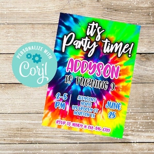 May include: A colorful tie-dye birthday party invitation with the text "It's Party Time! Addyson is turning 9". The invitation includes the date, time, and location of the party.