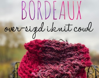 BORDEAUX Over-sized i.knit Cowl