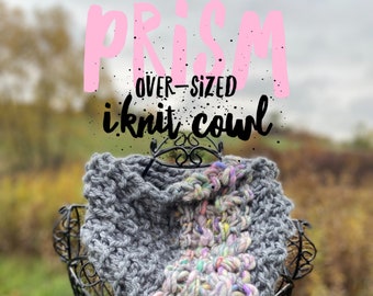 PRISM Over-sized i.knit Cowl