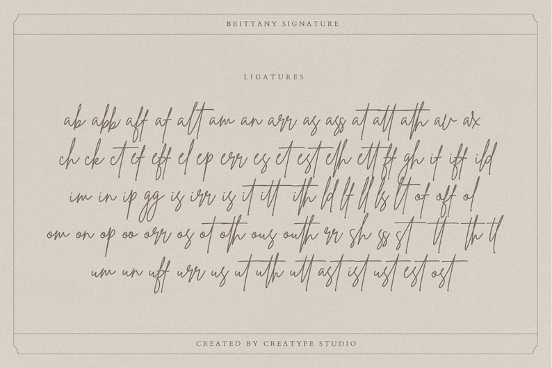 May include: A list of ligatures for the Brittany Signature font. The ligatures are shown in handwritten script, with each ligature listed in alphabetical order.