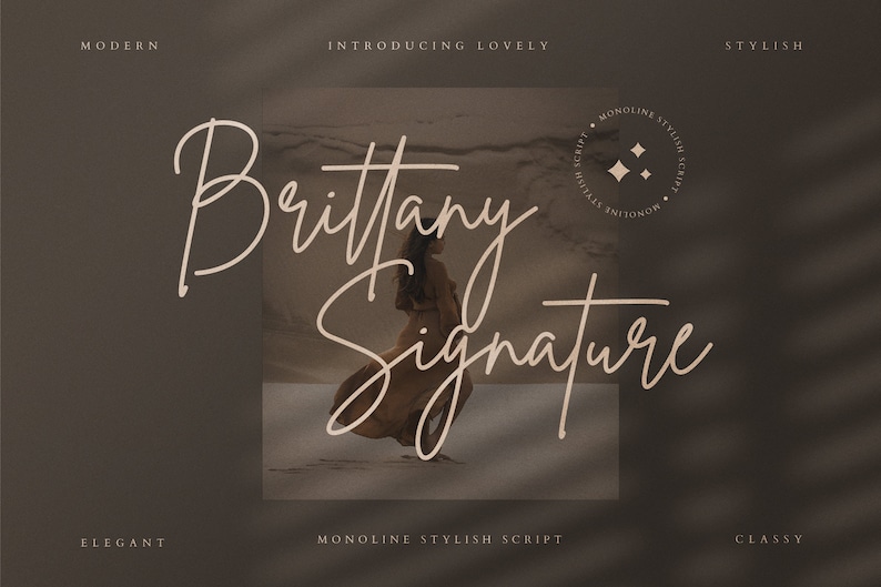 May include: A handwritten font called "Brittany Signature" in a light brown color on a brown background. The font is described as modern, elegant, stylish, classy, and a monoline stylish script.
