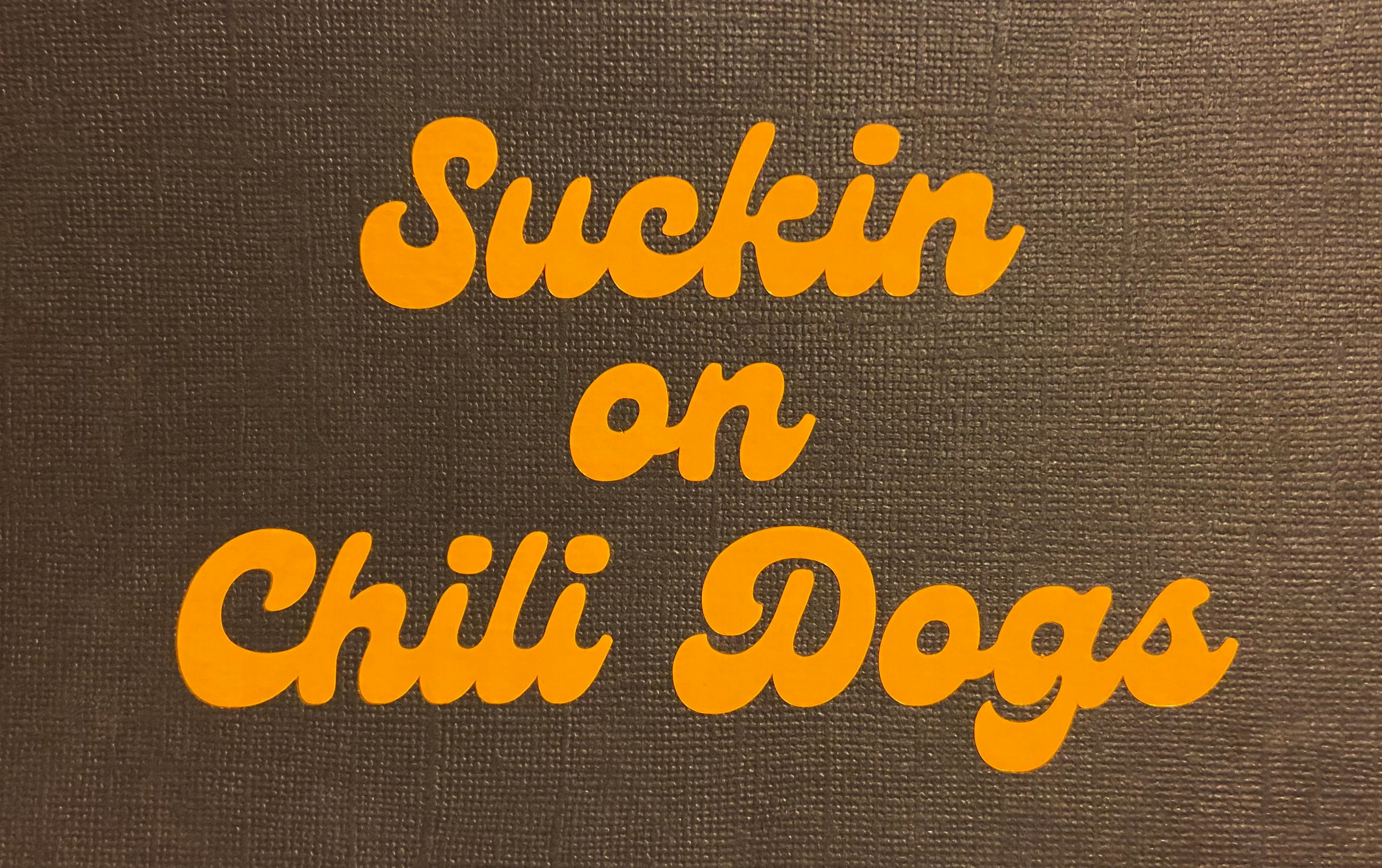 Suckin on Chili Dog Mellencamp decal Etsy.de