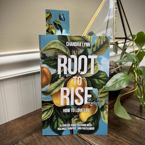 Root-to-Rise: How to Love Life handsigniertes Taschenbuch